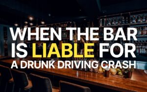When a Bar Can Be Liable for a Drunk Driving Crash